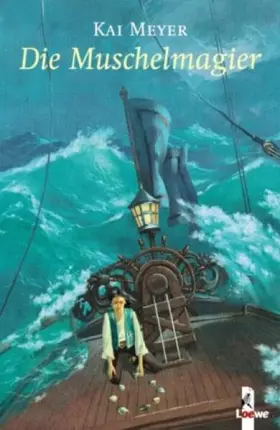 Couverture du produit · Die Muschelmagier: Magische Trilogie voller Abenteuer ab 12 Jahre (Wellenläufer-Trilogie, Band 2)