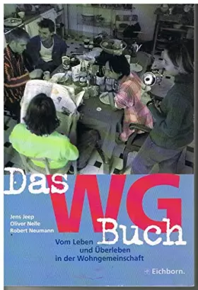 Couverture du produit · Das WG Buch. Vom Leben und Überleben in der Wohngemeinschaft