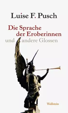 Couverture du produit · Die Sprache der Eroberinnen: und andere Glossen