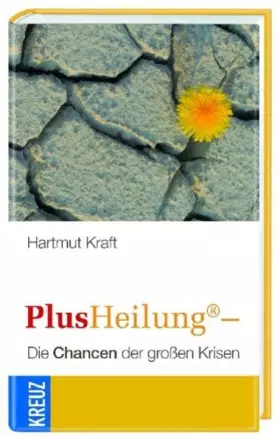Couverture du produit · PlusHeilung: Die Chancen der großen Krisen