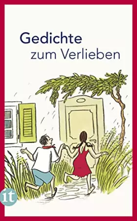 Couverture du produit · Gedichte zum Verlieben: Nichts ist schöner, als zu lieben und geliebt zu werden (insel taschenbuch)