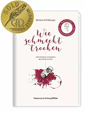Couverture du produit · Wie schmeckt trocken: Unterhaltsames Weinwissen