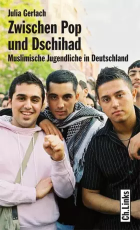 Couverture du produit · Zwischen Pop und Dschihad: Muslimische Jugendliche in Deutschland