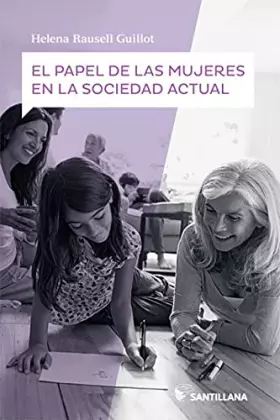 Couverture du produit · El papel de las mujeres en la sociedad actual (MUJERES PROTAGONISTAS)
