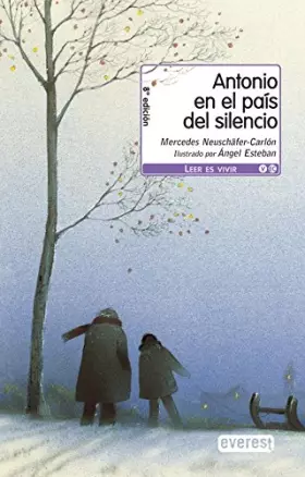 Couverture du produit · Antonio en el país del silencio (Leer es vivir)