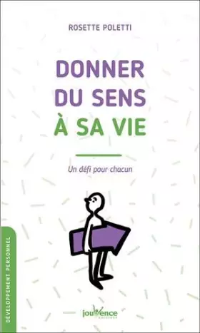 Couverture du produit · Donner du sens à sa vie: Un défi pour chacun