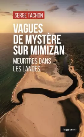 Couverture du produit · Vagues de mystère sur Mimizan - Meurtres dans les Landes