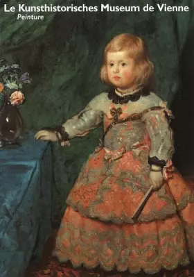 Couverture du produit · Kunsthistorisches Museum Wien Bd. 2: Die Gemäldegalerie: Französische Ausgabe (Museen der Welt)