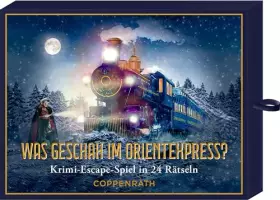 Couverture du produit · Schachtelspiel – Was geschah im Orientexpress?: Krimi-Escape-Spiel in 24 Rätseln (Literarische Adventskalender)