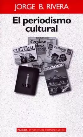 Couverture du produit · El Periodismo Cultural (Paidos Estudios de Comunicacion) (Spanish Edition)