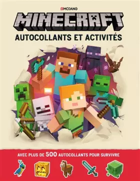 Couverture du produit · Minecraft : Autocollants et activités - Livre officiel Mojang - De 6 à 9 ans