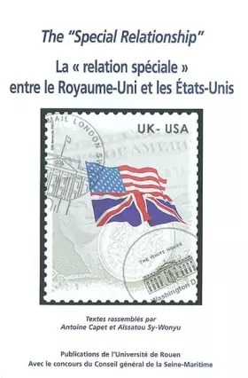Couverture du produit · The special relationship : La relation spéciale entre le Royaume-Uni et les Etats-Unis