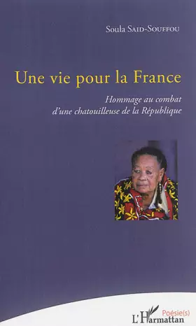 Couverture du produit · Une vie pour la France: Hommage au combat d'une chatouilleuse de la République