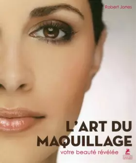 Couverture du produit · L'Art du maquillage - Votre beauté révélée