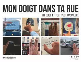 Couverture du produit · Mon doigt dans ta rue - Un doigt et tout peut basculer