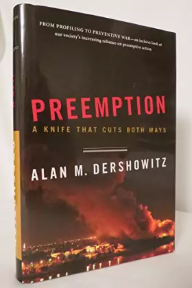 Couverture du produit · Preemption: A Knife That Cuts Both Ways (Issues of Our Time)