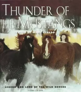 Couverture du produit · Thunder of the Mustangs: Legend and Lore of the Wild Horses
