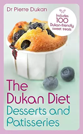 Couverture du produit · The Dukan Diet Desserts and Patisseries