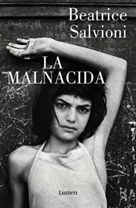 Couverture du produit · La malnacida (Narrativa)