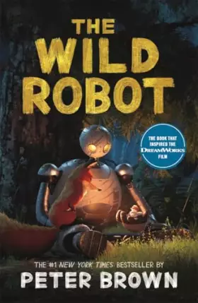 Couverture du produit · The Wild Robot: Now a major DreamWorks animation!
