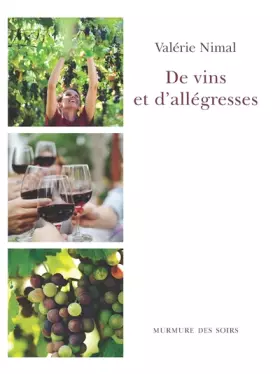 Couverture du produit · DE VINS ET D´ALLÉGRESSES