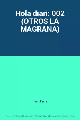 Couverture du produit · Hola diari: 002 (OTROS LA MAGRANA)