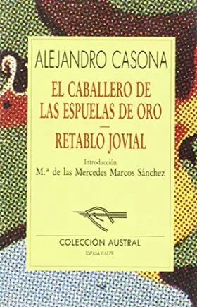 Couverture du produit · El Caballero De Las Espuelas De Oro/Retablo Jovial: El Caballero De Las Espuelas De Oro/Retablo Jovial