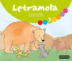 Couverture du produit · Letramola 3: Las consonantes: D, d T, t S, s, i H, h. - 9788444171906