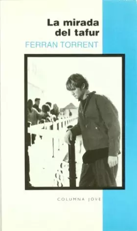 Couverture du produit · La Mirada Del Tafur (Jove) (COL.LECCIO JOVE)