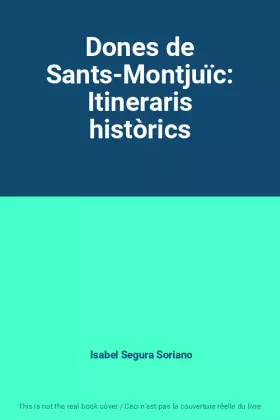 Couverture du produit · Dones de Sants-Montjuïc: Itineraris històrics