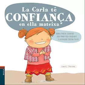Couverture du produit · La Carla té confiança en ella mateixa: 10 (Contes i Emocions)