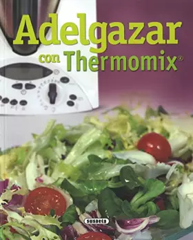Couverture du produit · Adelgazar Con Thermomix (El Rincón Del Paladar)