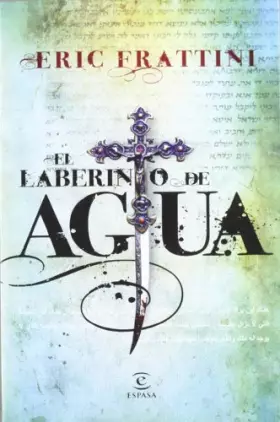 Couverture du produit · El laberinto de agua (ESPASA NARRATIVA)