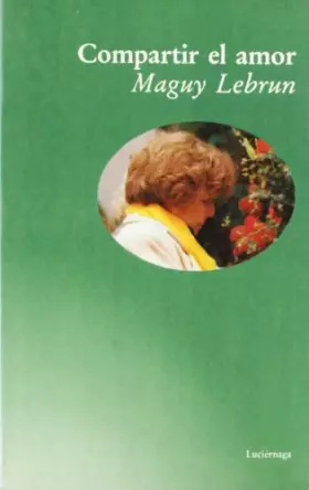 Couverture du produit · Compartir el amor (TESTIMONIOS Y VIVENCIAS)