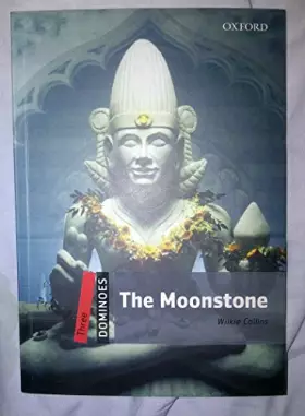 Couverture du produit · Dominoes, New Edition: Level 3: 1,000-Word VocabularyThe Moonstone (Dominoes, Level Three)