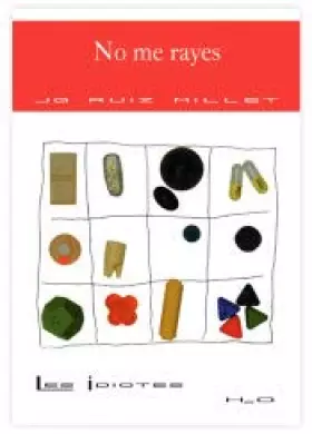 Couverture du produit · No me rayes: 3 (Les Idiotes)