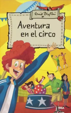 Couverture du produit · Aventuras 6 - Aventura en el circo (Inolvidables)
