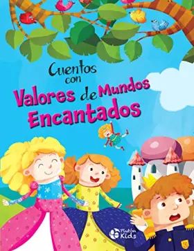 Couverture du produit · Cuentos con valores de mundos Encantados