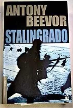 Couverture du produit · Stalingrado (Biblioteca Antony Beevor)