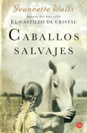 Couverture du produit · Caballos salvajes (Bolsillo) (FORMATO GRANDE)