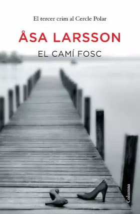 Couverture du produit · El camí fosc (Clàssica)
