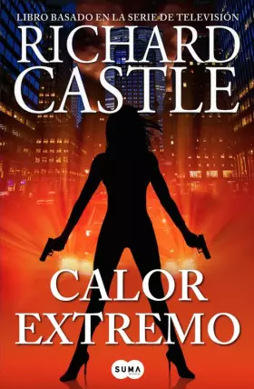 Couverture du produit · Calor extremo (Serie Castle 7) (SUMA)