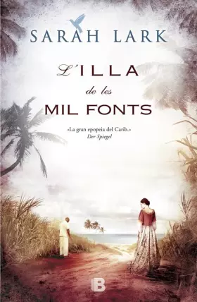 Couverture du produit · L'illa de les mil fonts (Sèrie del Carib 1) (Grandes novelas)