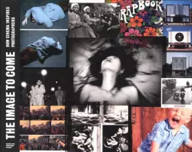 Couverture du produit · The Image to Come: How Cinema Inspires Photographers