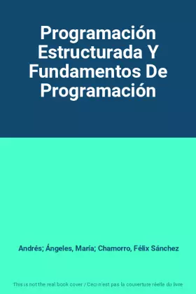 Couverture du produit · Programación Estructurada Y Fundamentos De Programación