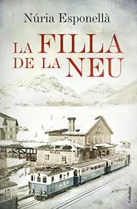 Couverture du produit · La filla de la neu (Clàssica)