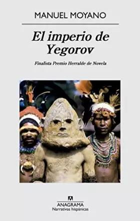 Couverture du produit · El imperio de Yegorov: 540 (Narrativas hispánicas)