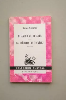 Couverture du produit · Amigo melquiades, el.la señorita de trevelez