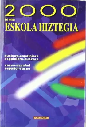 Couverture du produit · Eskola Hiztegia 2000 (Hiztegiak)