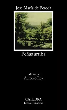 Couverture du produit · Peñas arriba: 259 (Letras Hispánicas)